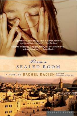 From a Sealed Room - Rachel Kadish - cover