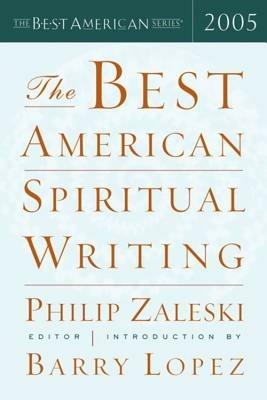 The Best American Spiritual Writing 2005 - Philip Zaleski - cover