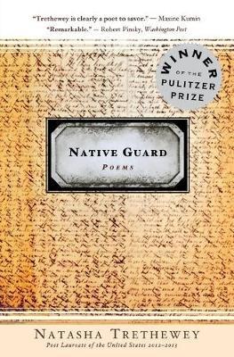 Native Guard - Natasha Trethewey - cover