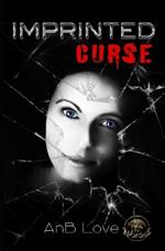 Imprinted Curse