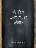 A Yet Untitled Work