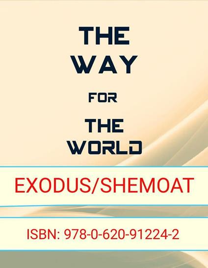 The Way for The World - Exodus/Shemoat
