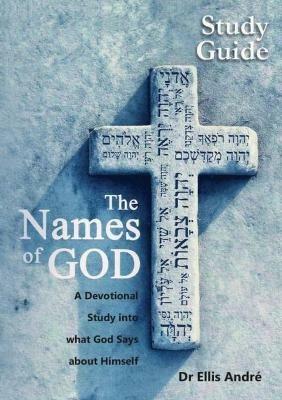 The Names of God Study Guide - Ellis Fletcher Andre - cover
