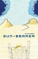 Libro in inglese Sun-Bearer  - Anita Berk