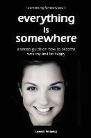 Everything is Somewhere: something for every soul - Levenia Pretorius - cover
