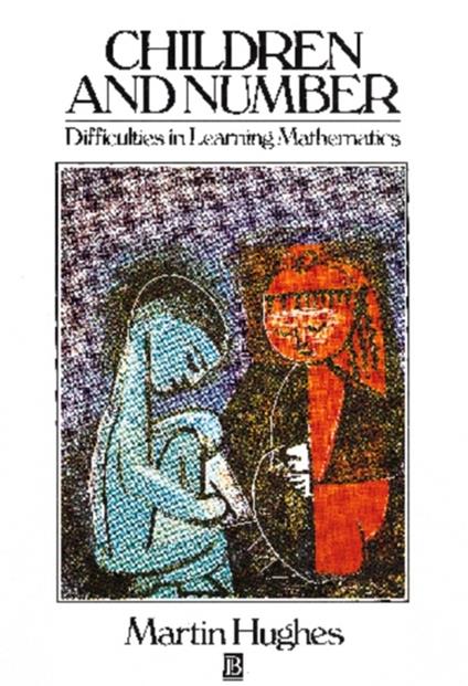 Children and Number: Difficulties in Learning Mathematics - Martin Hughes - cover