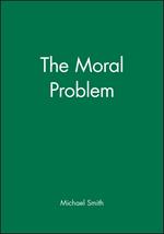 The Moral Problem