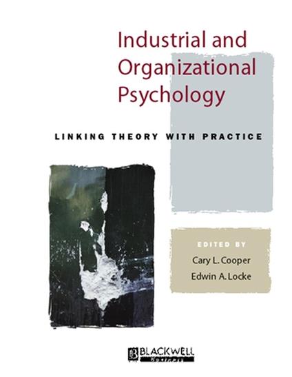 Industrial and Organizational Psychology: Linking Theory with Practice - cover