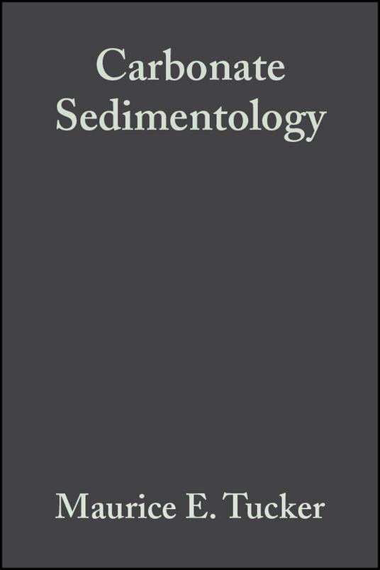 Carbonate Sedimentology - Maurice E. Tucker,V. Paul Wright - cover