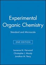 Experimental Organic Chemistry - Standard and     Microscale 2E