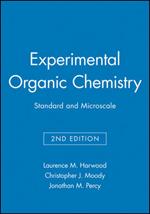 Experimental Organic Chemistry - Standard and     Microscale 2E