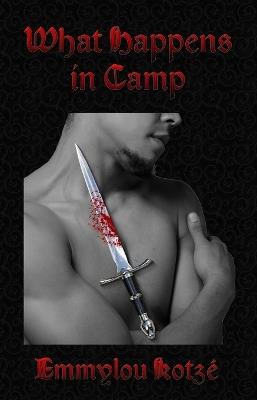 What Happens in Camp - Emmylou Kotzé - cover