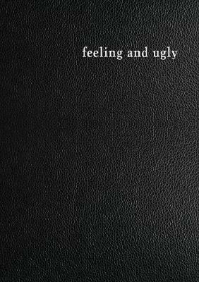Feeling and Ugly - Danai Mupotsa - cover