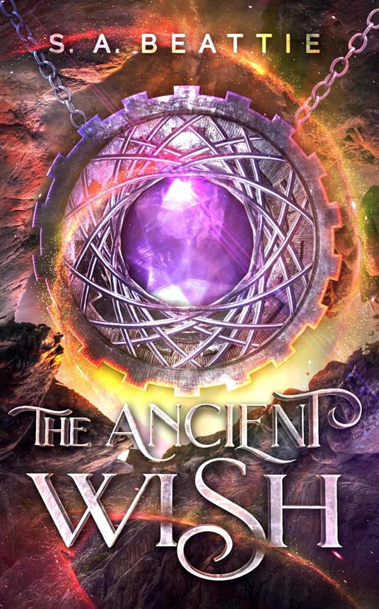 The Ancient Wish - S. A. Beattie - ebook