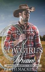 A Cowgirl's Dream: A clean and wholesome contemporary cowboy romance