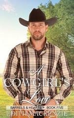 A Cowgirl's Love: A clean and wholesome contemporary cowboy romance