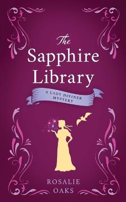 The Sapphire Library - Rosalie Oaks - cover