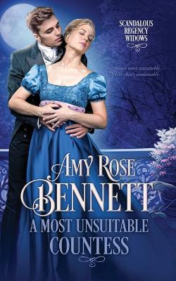 A Most Unsuitable Countess - Amy Rose Bennett - cover