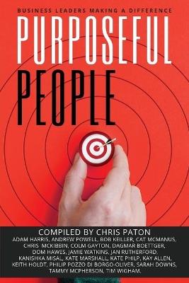 Purposeful People: Business Leaders Making A Difference - cover