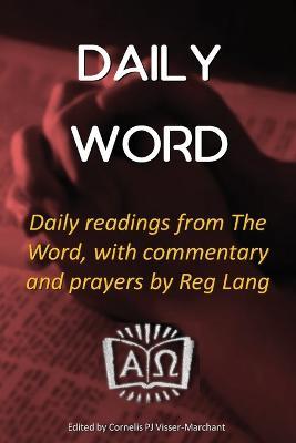 Daily Word: Daily readings from The Word, with commentary and prayers by Reg Lang - Reg Lang - cover