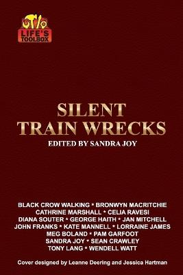 Life's Toolbox: Silent Train Wrecks - cover