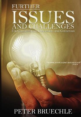 Further Issues and Challenges - Peter C Bruechle - cover