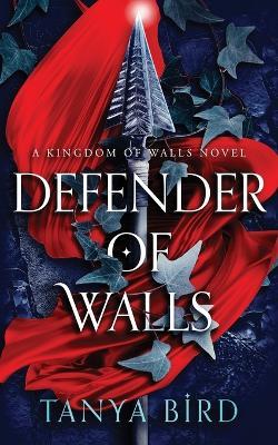 Defender of Walls - Tanya Bird - cover