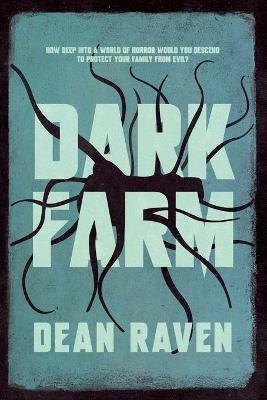 Dark Farm - Dean Raven - cover