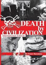 Death by Civilization