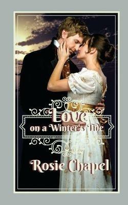 Love on a Winter's tide - Rosie Chapel - cover