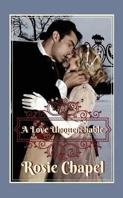 A Love Unquenchable - Rosie Chapel - cover