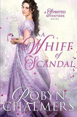 A Whiff of Scandal - Robyn Chalmers - cover