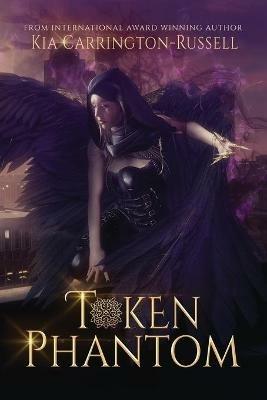 Token Phantom - Kia Carrington-Russell - cover