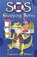 SOS: Shopping Spree: School of Scallywags (SOS): Book 3