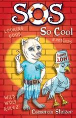 SOS: So Cool: School of Scallywags (SOS): Book 9