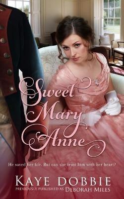 Sweet Mary Anne - Kaye Dobbie - cover