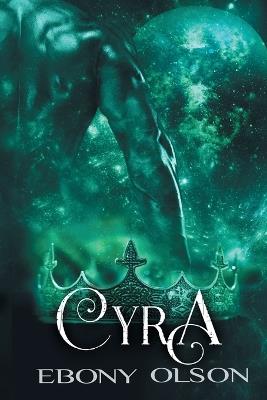 Cyra - Ebony Olson - cover