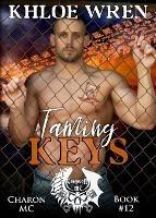 Libro in inglese Taming Keys  - Khloe Wren