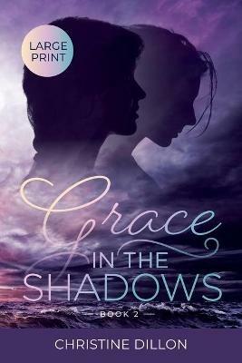 Grace in the Shadows - Christine Dillon - cover