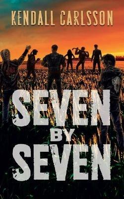 Seven by Seven - Kendall Carlsson - cover
