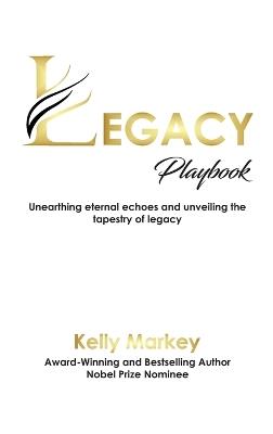 Legacy Playbook - Kelly Markey - cover