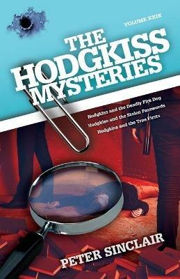 The Hodgkiss Mysteries: Hodgkiss and the Deadly Firedog and Other Mysteries - Peter Sinclair - cover