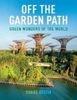 Off the Garden Path: Green Wonders of the World
