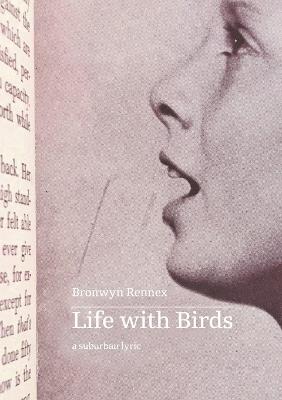 Life with Birds - Bronwyn Rennex - cover