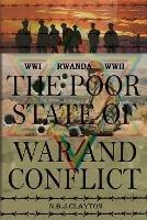 The Poor State of War and Conflict
