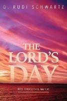 Libro in inglese The Lord's Day  - Rudi Schwartz