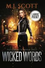 Wicked Words Large Print Edition