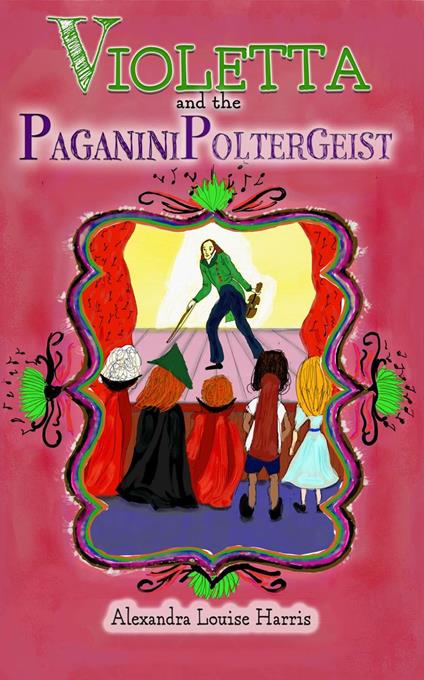 Violetta and the Paganini Poltergeist - Alexandra Harris - ebook