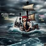 Pirates Ahoy (Ghost of Pebble Rock)