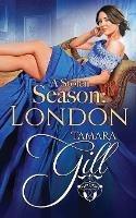 A Stolen Season: London - Tamara Gill - cover
